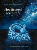 Hoe droomt een giraf? | 9789047714354