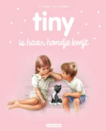 Tiny is haar hondje kwijt | 9789030373803
