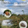 Het Zeeuws insectenboek - over roenkels en pimpampoentjes | 9789493352728 Het Zeeuws insectenboek - over roenkels en pimpampoentjes | 9789493352728