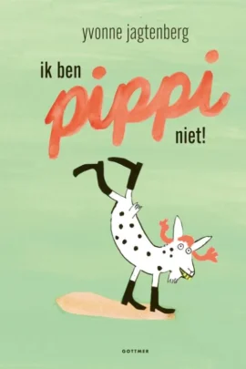 Ik ben Pippi niet!
