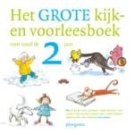 Het grote kijk- en voorleesboek voor rond de 2 jaar | 9789025765644 Het grote kijk- en voorleesboek voor rond de 2 jaar | 9789025765644