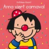 Anna viert carnaval | 9789044805659