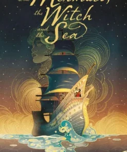 The Mermaid, the Witch and the Sea