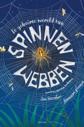 De geheime wereld van spinnenwebben