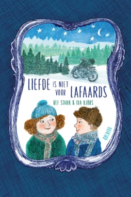 Liefde is niet voor lafaards