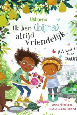 Ik ben (bijna) altijd vriendelijk