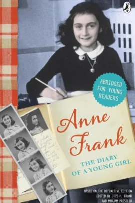 The Diary of Anne Frank (Abridged for young readers) - The Diary of a Young Girl
