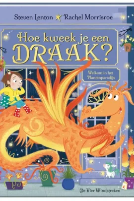 Hoe kweek je een draak?