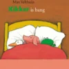 Kikker is bang | 9789025867560 Kikker is bang | 9789025867560