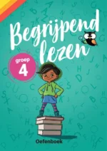 Begrijpend Lezen Groep 4 Oefenboek | 9789490988470 Begrijpend Lezen Groep 4 Oefenboek | 9789490988470