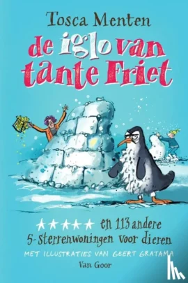 De iglo van tante Friet en 113 andere 5-sterrenwoningen voor dieren