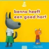 Benno heeft een goed hart | 9789044862508