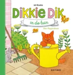 Dikkie Dik in de tuin | 9789025768829 Dikkie Dik in de tuin | 9789025768829