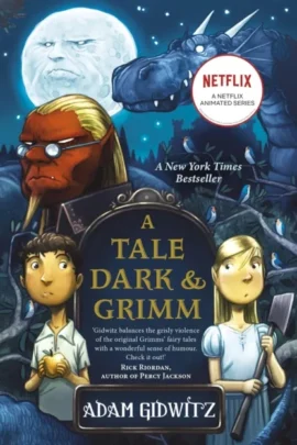 A Tale Dark and Grimm