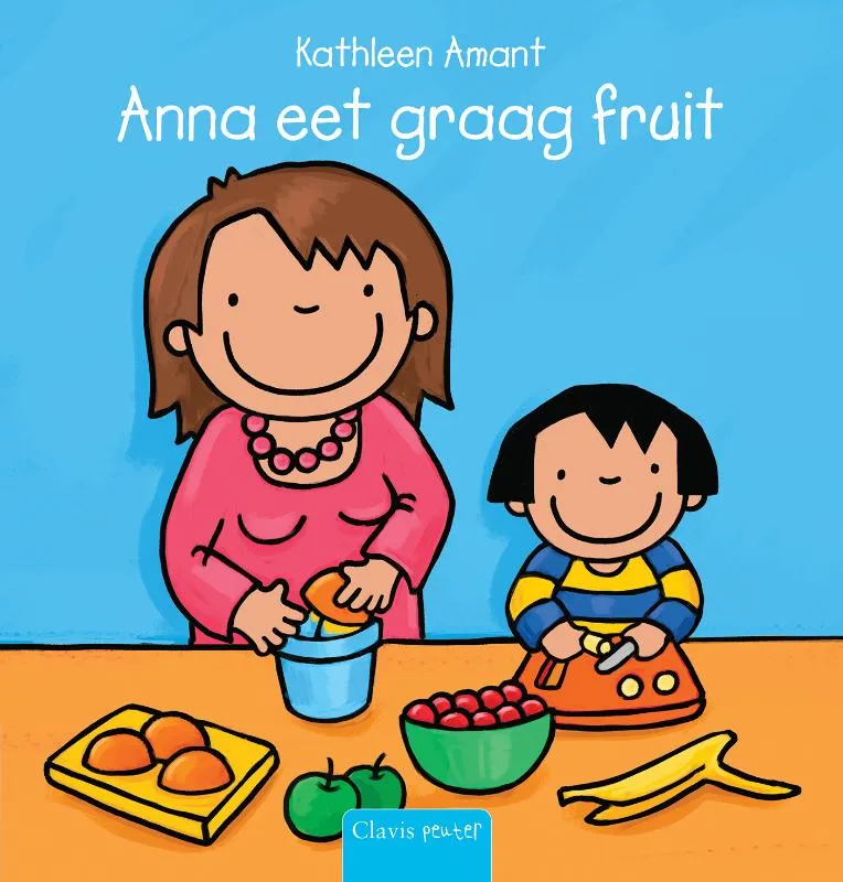 Anna eet graag fruit | 9789044813333 Anna eet graag fruit