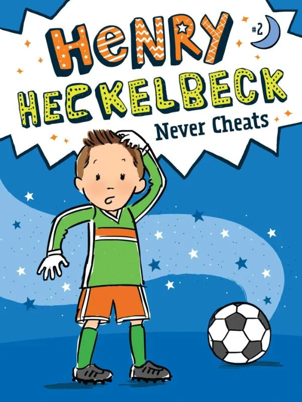 Henry Heckelbeck Never Cheats | 9781534461062 Henry Heckelbeck Never Cheats