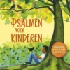 Psalmen voor kinderen | 9789089123411 Psalmen voor kinderen | 9789089123411