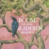 De boom die geen bladeren meer wou | 9789025776220 De boom die geen bladeren meer wou | 9789025776220