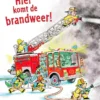 Hier komt de brandweer! | 9789047633969 Hier komt de brandweer! | 9789047633969