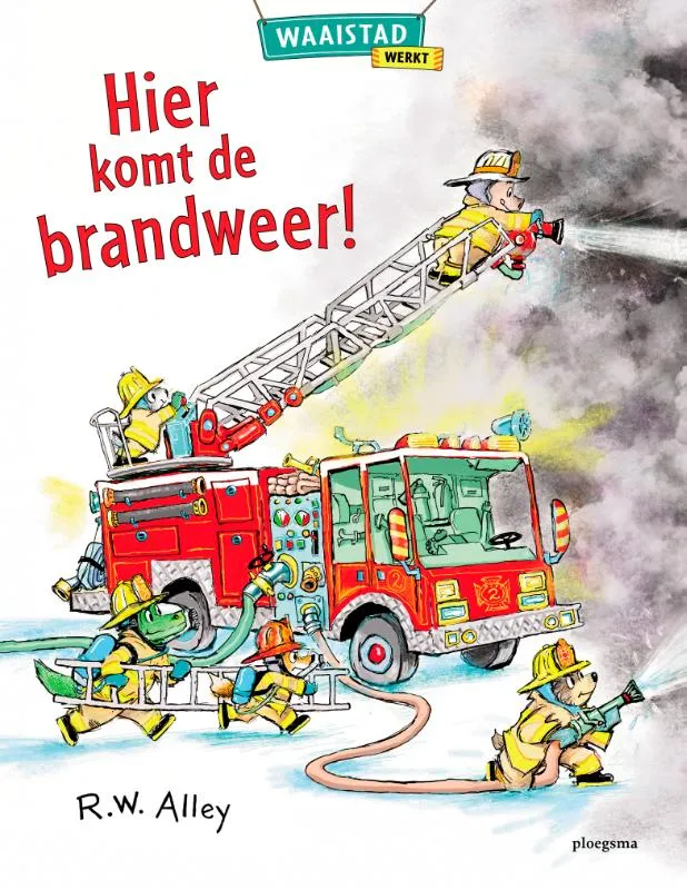 Hier komt de brandweer! | 9789021684802 Hier komt de brandweer!