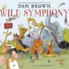 Wild Symphony | 9789044827293 Wild Symphony | 9789044827293
