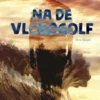 Na de vloedgolf | 9789044828689