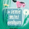De ieniemini eenhoorn | 9789047716686