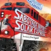 Sabotage on the Solar Express | 9781848129733 Sabotage on the Solar Express | 9781848129733