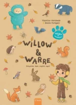 Willow en Warre bouwen een warm nest | 9789044852080