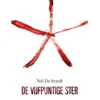 De vijfpuntige ster | 9789044838350 De vijfpuntige ster | 9789044838350