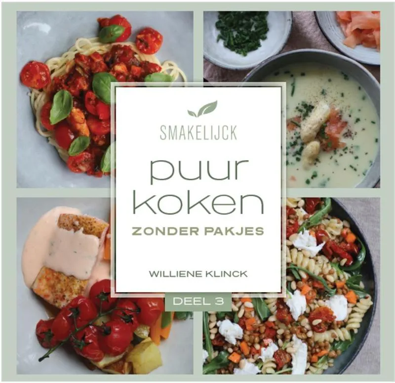 Puur koken zonder pakjes, deel 3 | 9789082075076 Puur koken zonder pakjes, deel 3