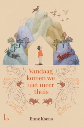 Vandaag komen we niet meer thuis