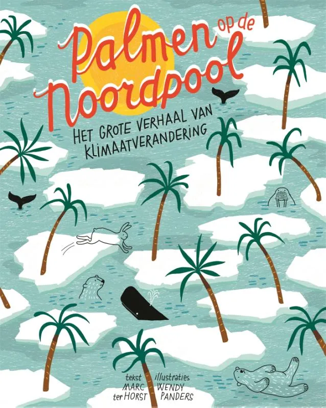 Palmen op de Noordpool | 9789025768171 Palmen op de Noordpool