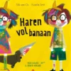 Haren vol banaan | 9789047625339 Haren vol banaan | 9789047625339
