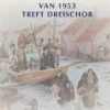 Zoekplaat watersnoodramp 1953 | 9789461175328 Zoekplaat watersnoodramp 1953 | 9789461175328