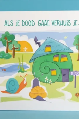 Als je dood gaat, verhuis je