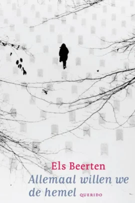 Allemaal willen we de hemel