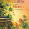 De tuinavonturen van Gijsbert | 9789045124704