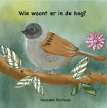 Wie woont er in de heg? | 9789492469205