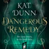 Dangerous Remedy | 9781789540864