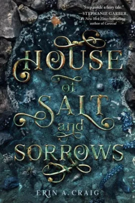House of Salt and Sorrows