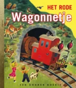 het rode wagonnetje | 9789054446903