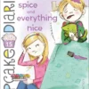 Emma Sugar and Spice and Everything Nice | 9781534451759 Emma Sugar and Spice and Everything Nice | 9781534451759