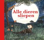 Alle dieren sliepen | 9789047715740 Alle dieren sliepen | 9789047715740