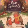 Naar school! | 9789044839340