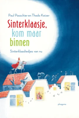 Sinterklaasje, kom maar binnen