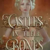 Castles in Their Bones | 9780593487204 Castles in Their Bones | 9780593487204