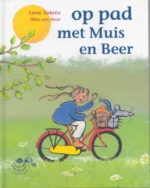 Op pad met Muis en Beer | 9789043702676