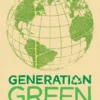 The Ultimate Teen Guide to Living an Eco-Friendly Life | 9781416939573 The Ultimate Teen Guide to Living an Eco-Friendly Life | 9781416939573