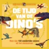De tijd van de dino's | 9789036644372 De tijd van de dino's | 9789036644372